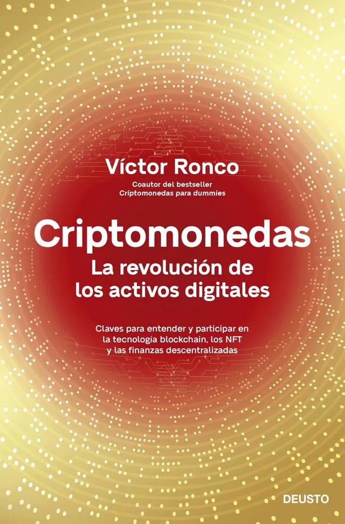Criptomonedas: La revolución de los activos digitales (Deusto)