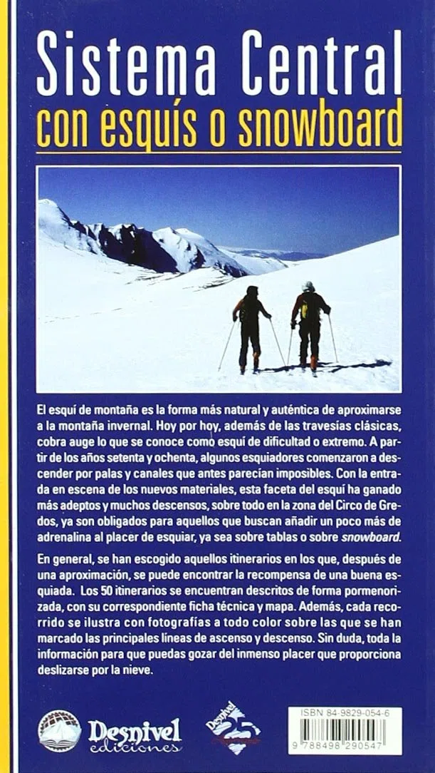Sistema Central con esquís o snowboard: 50 travesías y los mejores descensos (Guías outdoor)