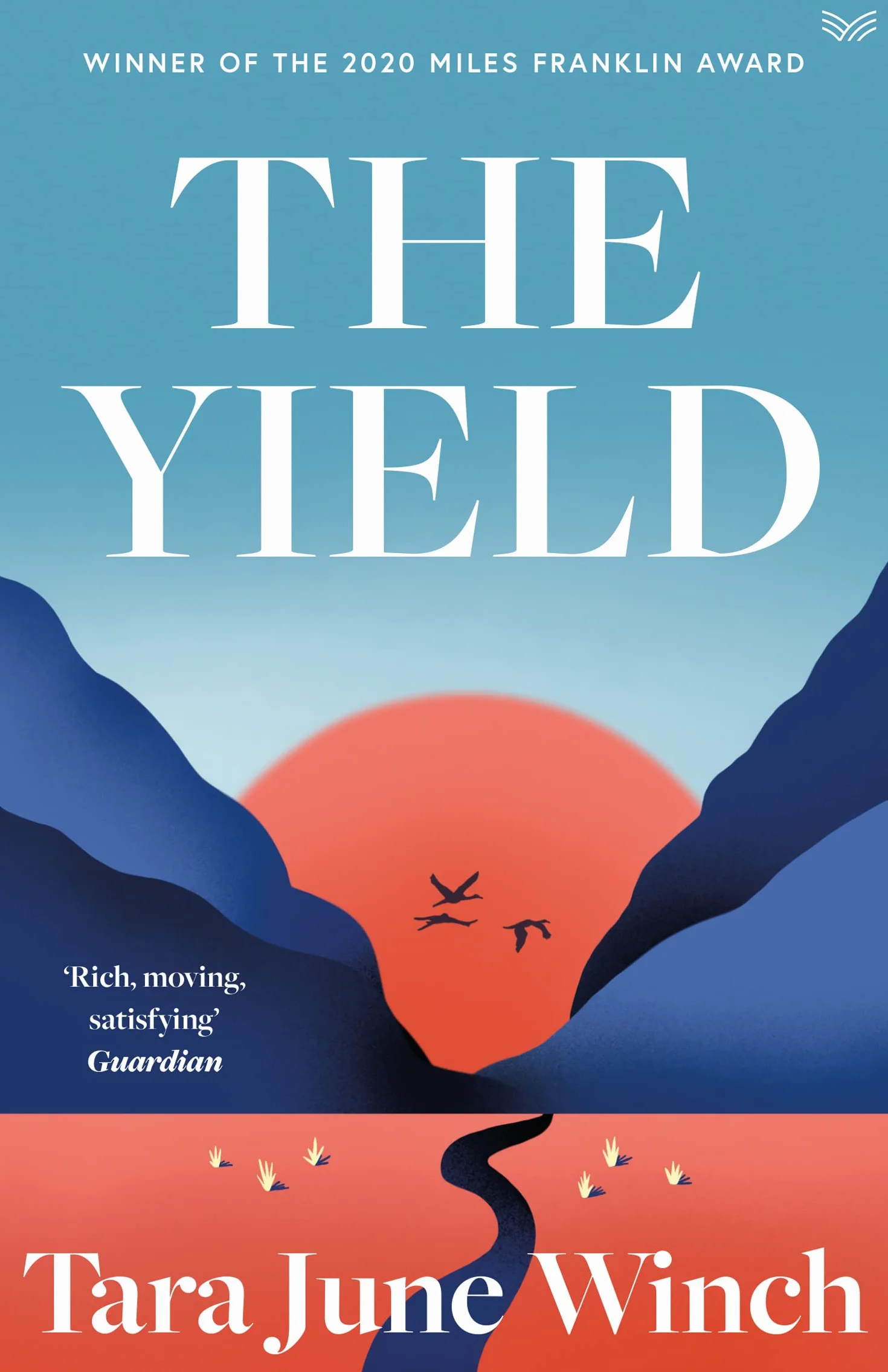 The Yield: Winner of the Miles Franklin Award and a Powerful Historical Fiction Story of Australia