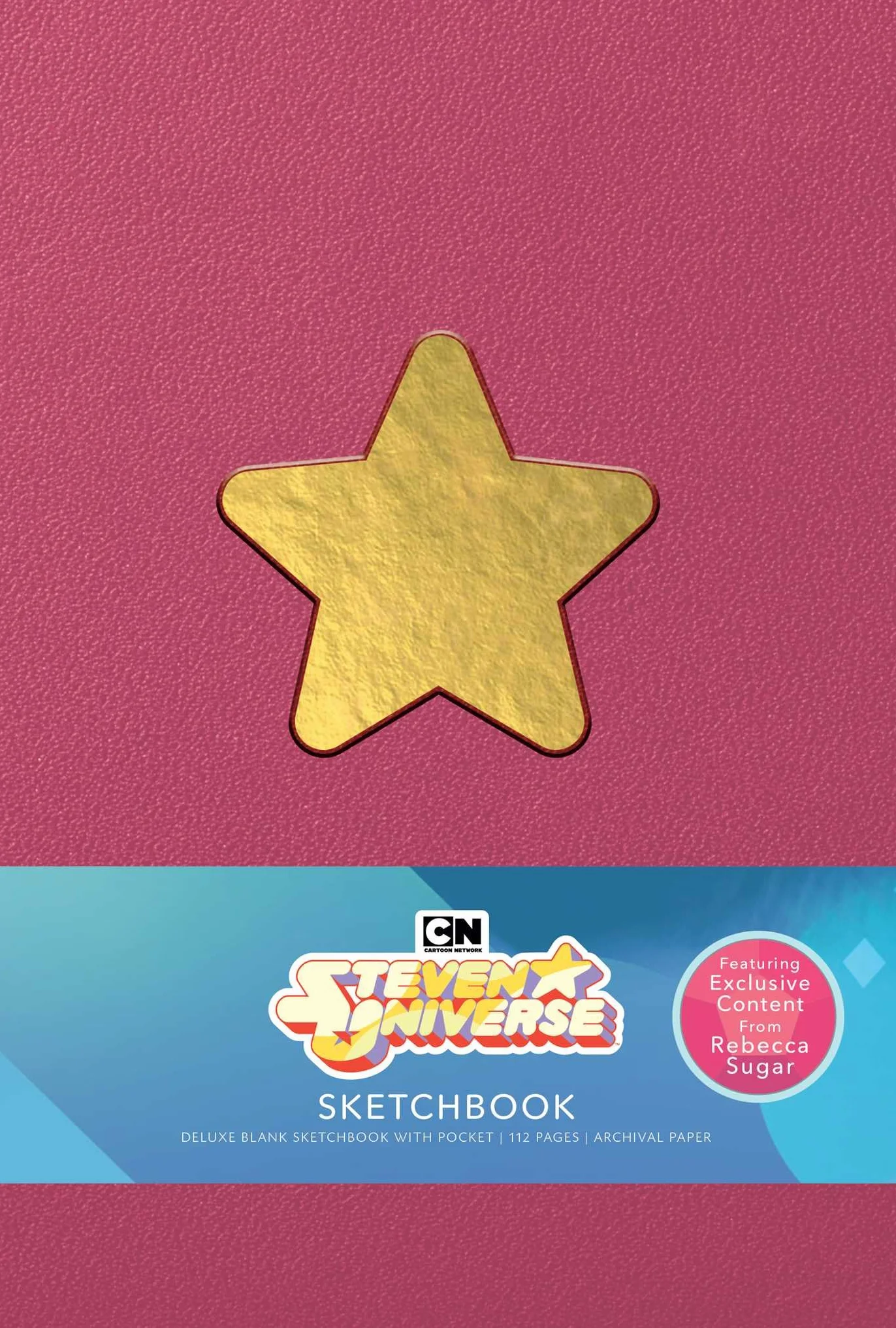 Steven Universe Deluxe Hardcover Blank Sketchbook: Rebecca Sugar Edition