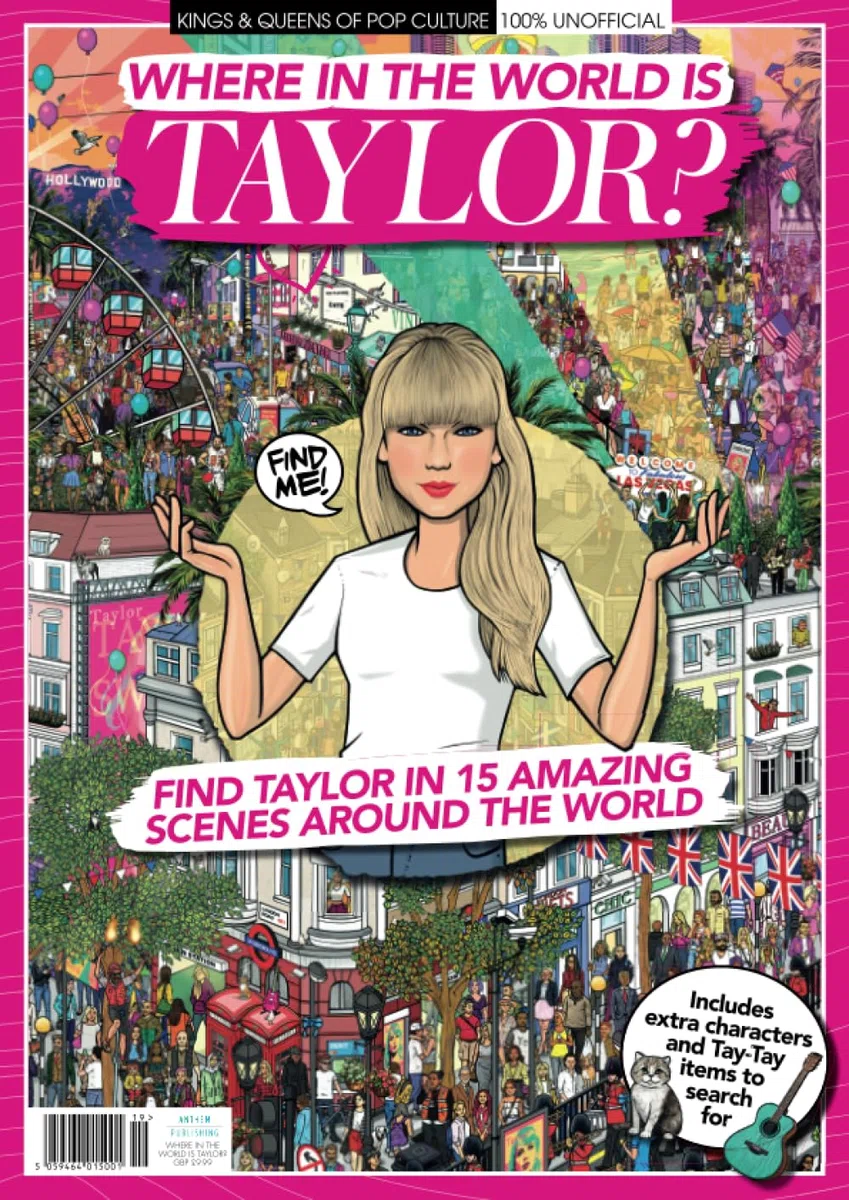 Where in the World is Taylor Swift? | WHERE'S TAYLOR? | All New Search & Find Book| Taylor Swift Activity Book: 100% UNOFFICIAL