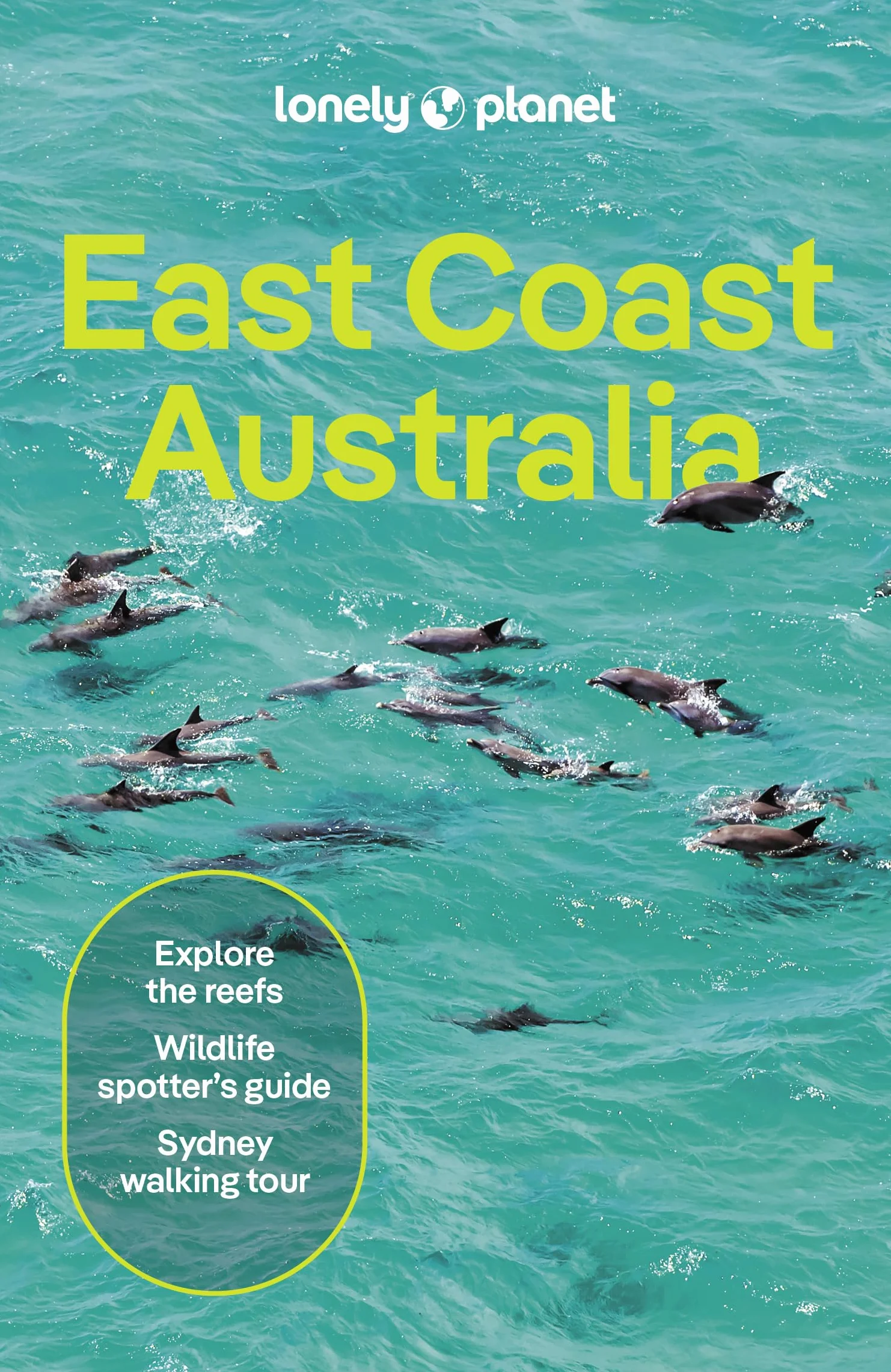 Lonely Planet East Coast Australia: Plan the Trip of a Lifetime | Detailed Itineraries & Maps | Insider Tips | Covers Sydney & New South Wales, ... Outback Australia and more (Travel Guide)