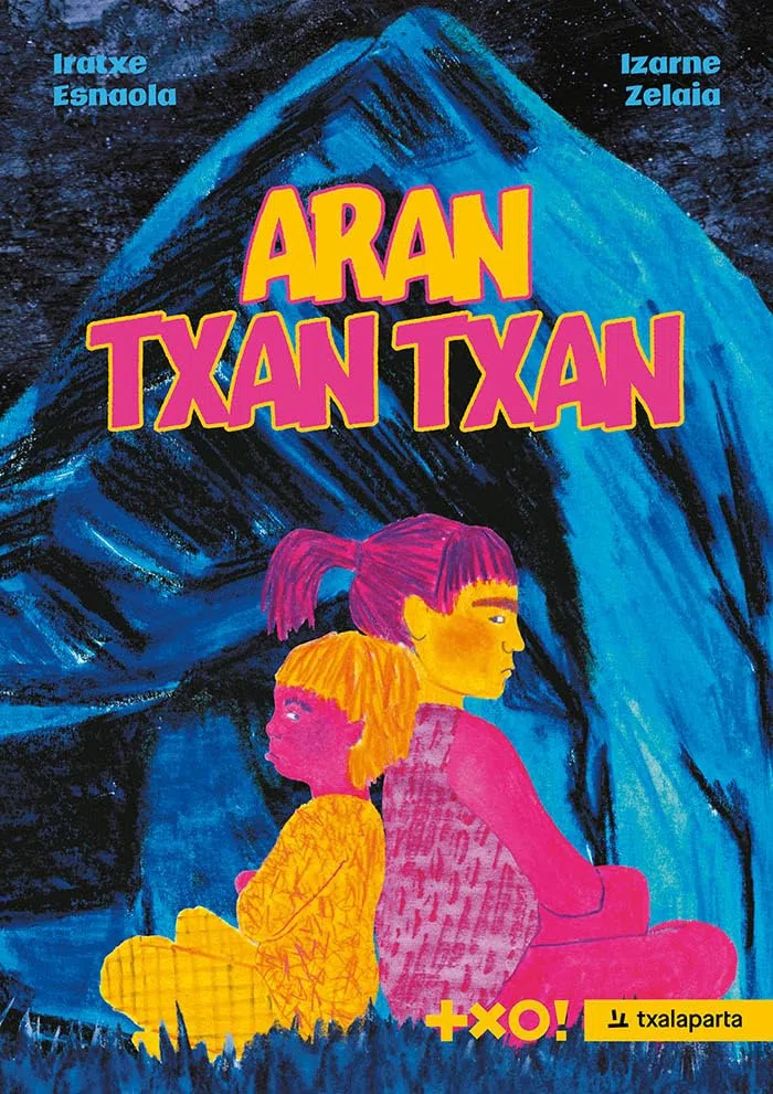 Aran Txan Txan (TXO!)