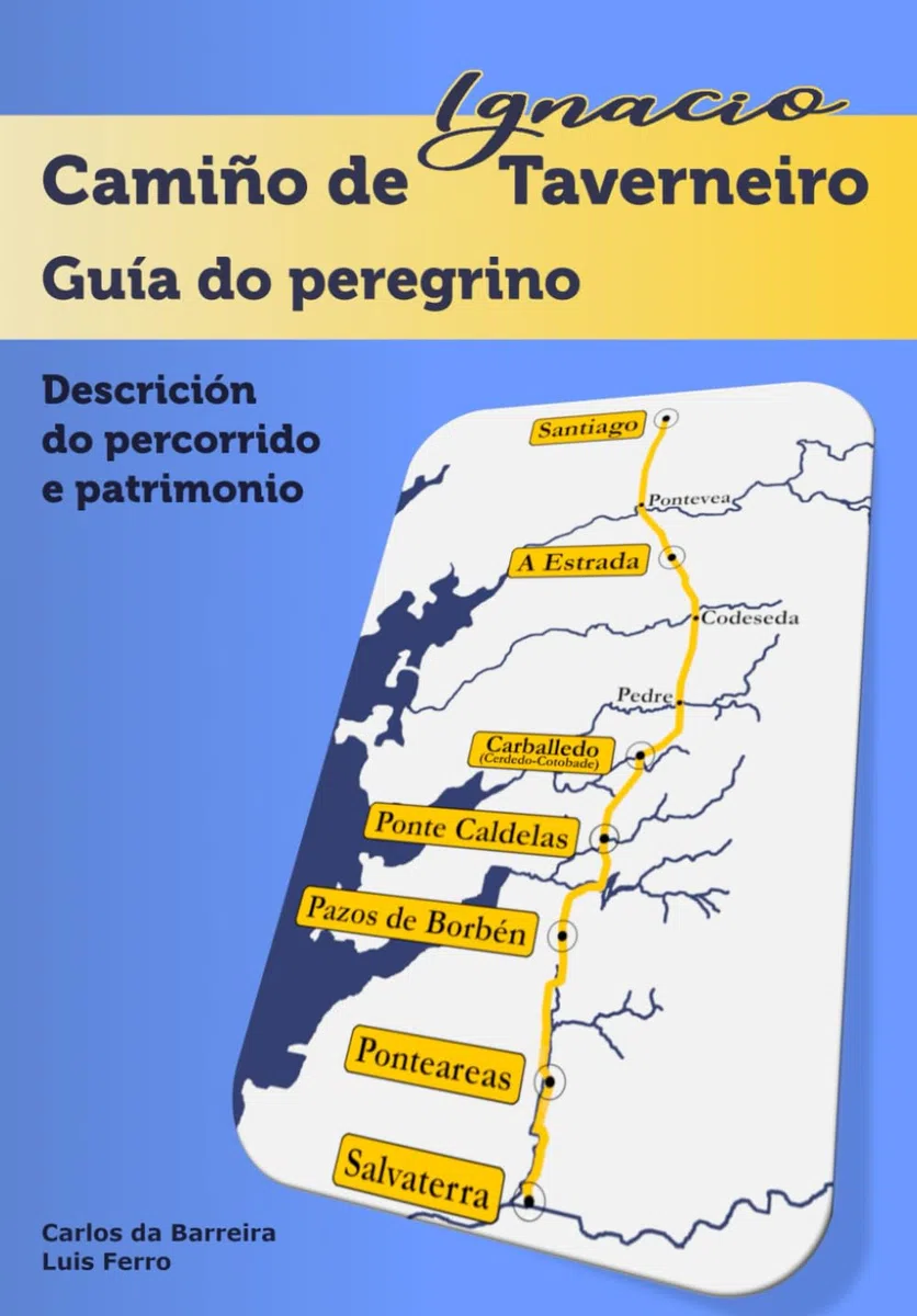 Camiño de Taverneiro - Guía do peregrino: Descrición do percorrido e patrimonio (Camiños de Santiago)