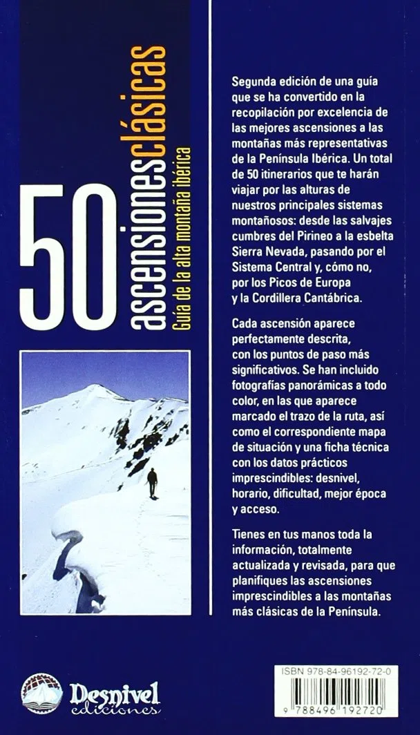 50 ascensiones clásicas: Guía de la alta montaña ibérica (Guías montañeras Desnivel)