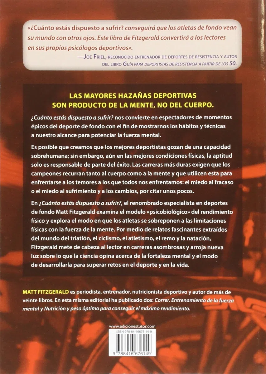 ¿Cuánto Estás Dispuesto A Sufrir? Desarrollar Y Dominar La Fortaleza Mental Para Superar Los Retos En El Deporte (EN FORMA)