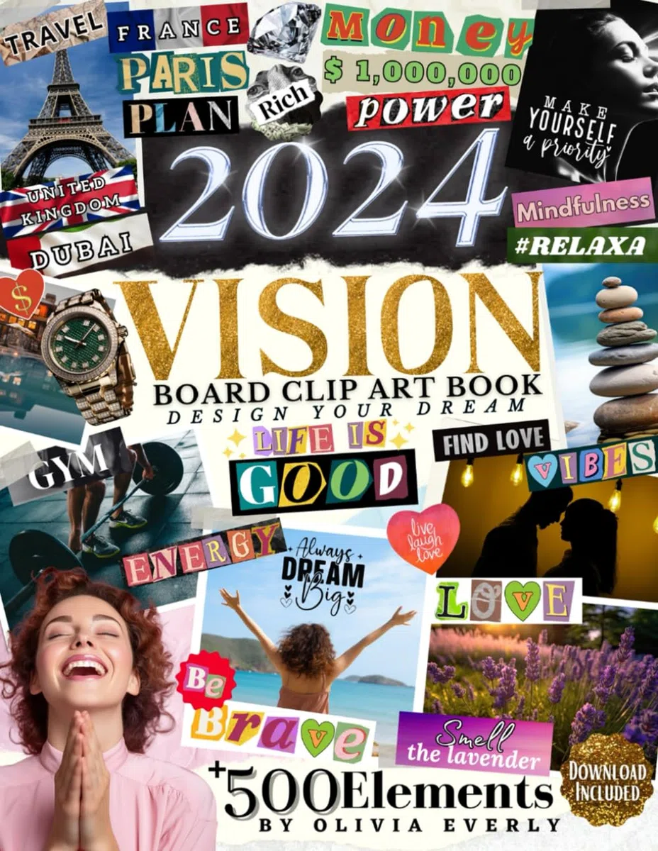 2024 Vision Board Clip Art Book: An Extensive Collection of Inspiring Images, Quotes & Affirmations for Personal Growth, Goal Setting, and ... features over 500 captivating images & words