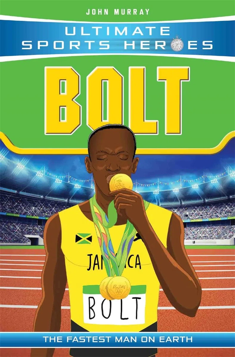Ultimate Sports Heroes - Usain Bolt: The Fastest Man on Earth