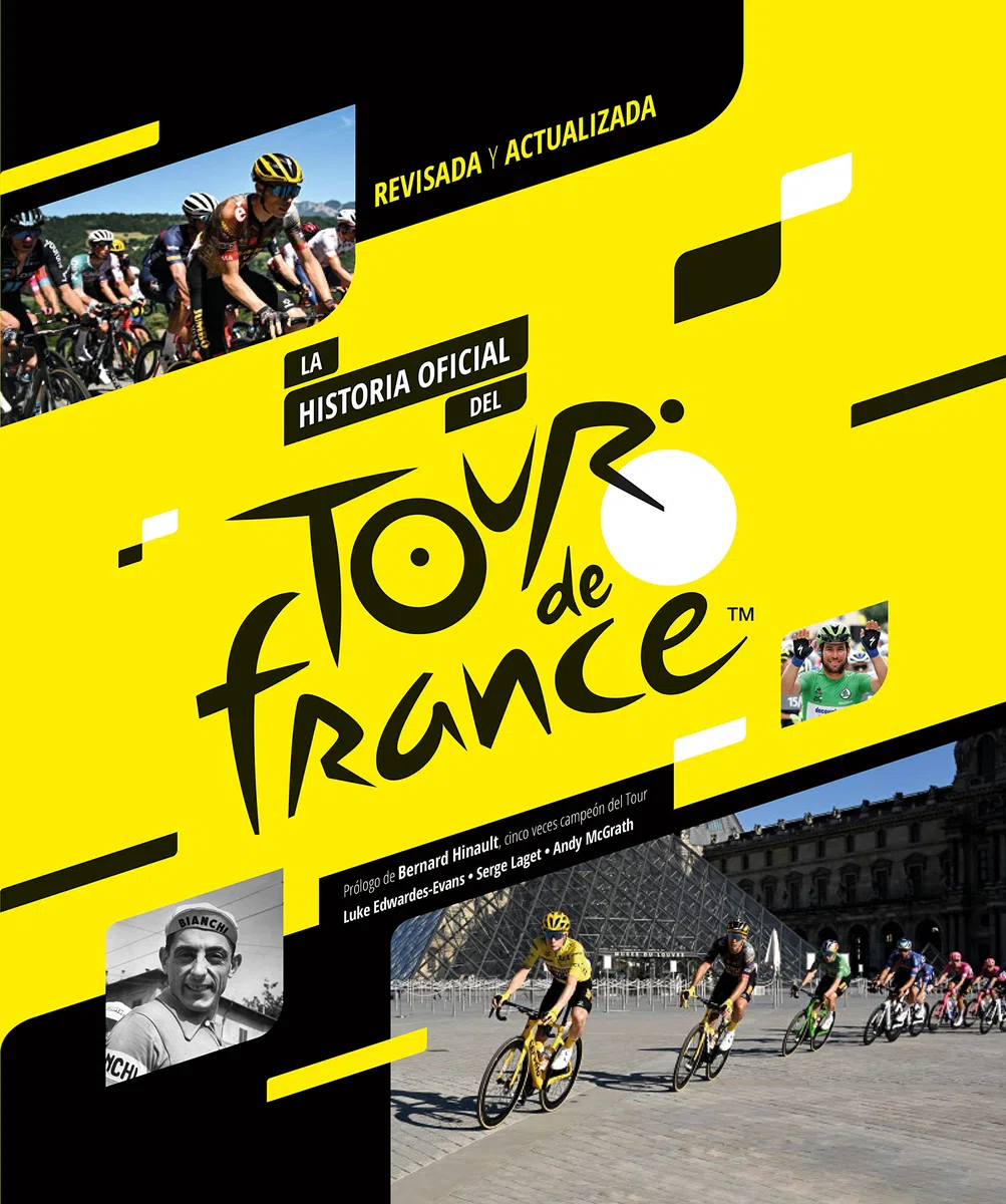 La historia oficial del Tour de Francia. Edición 2023: Revisada y actualizada (SIN COLECCION)