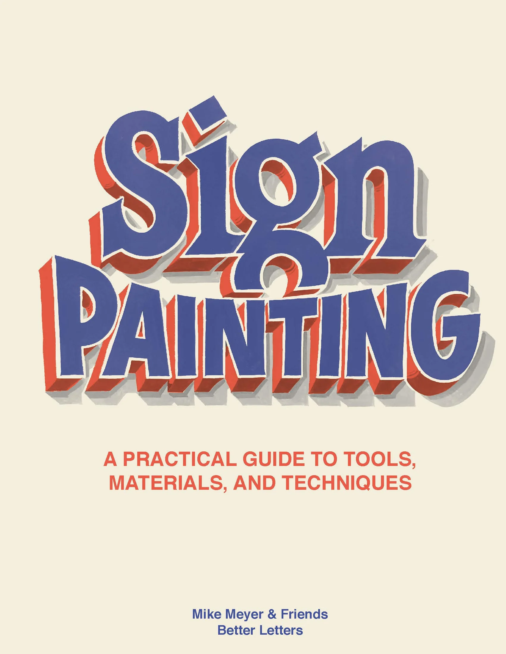 Sign Painting /anglais: a practical guide to tools, materials and techniques