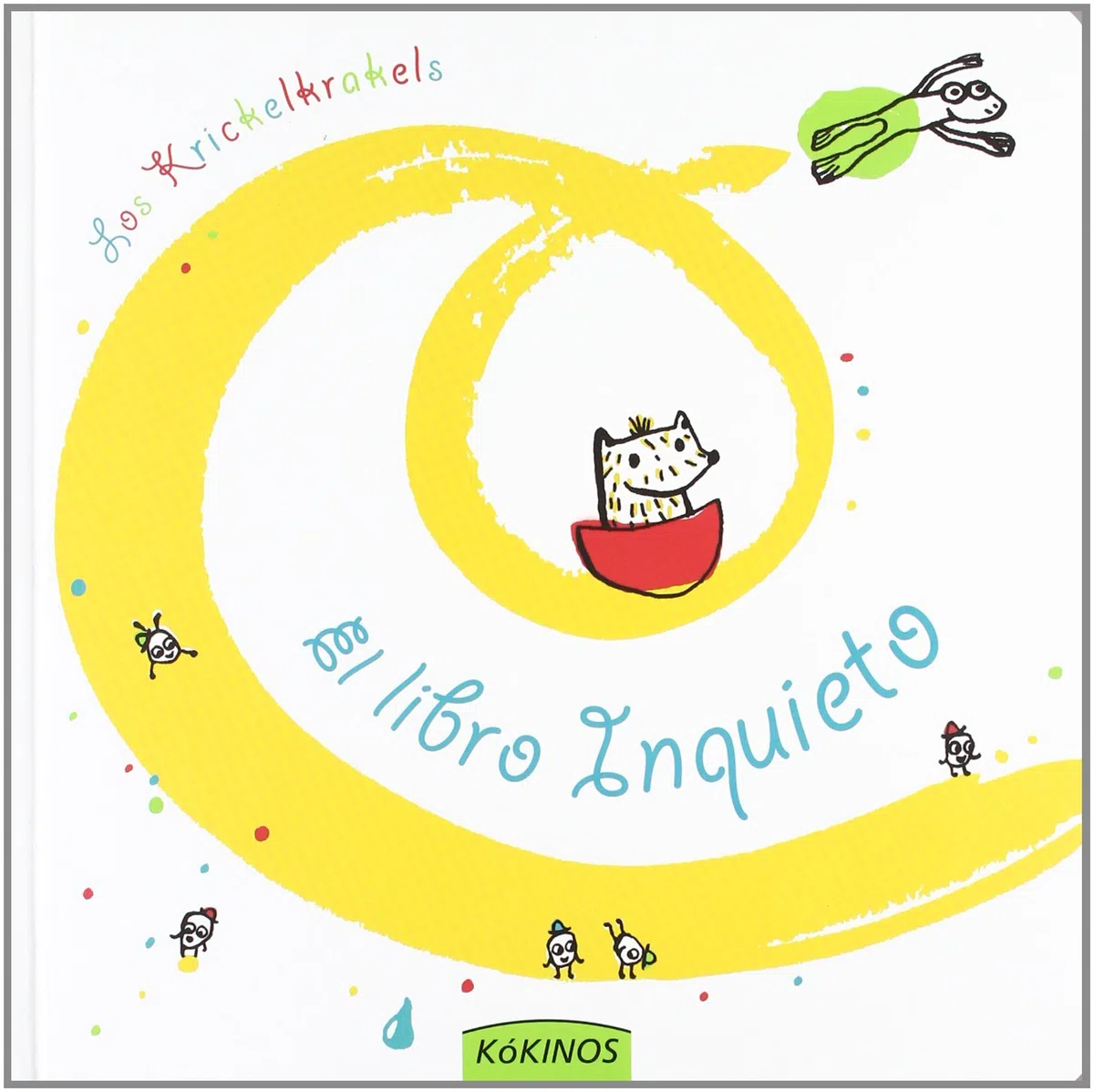 El libro inquieto (INFANTIL JUVENIL)
