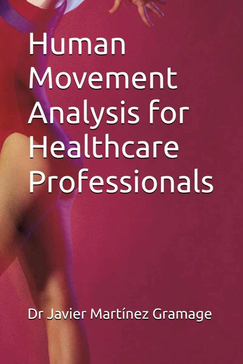Human Movement Analysis for Healthcare Professionals
