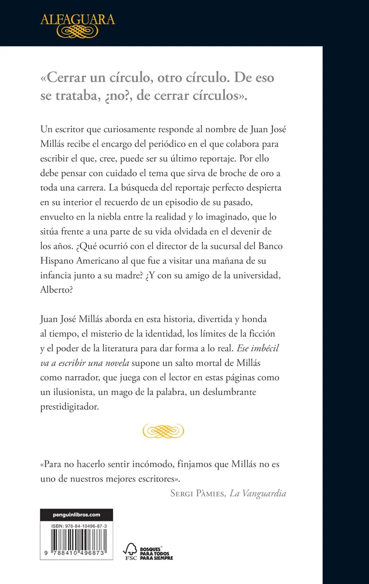Ese imbécil va a escribir una novela (Hispánica)