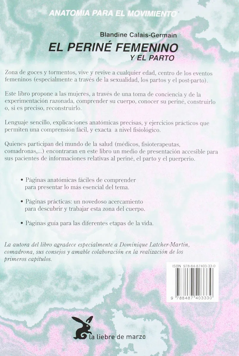 El periné femenino y el parto: Anatomía para el movimiento (CUERPO Y CONSCIENCIA)