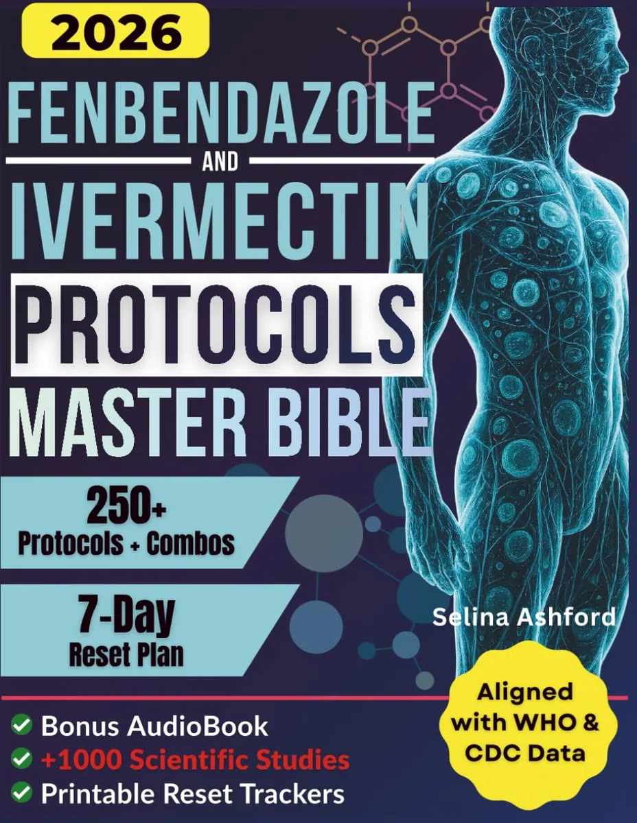 FENBENDAZOLE & IVERMECTIN PROTOCOLS MASTER BIBLE: [62 in 1] Holistic, Joe Tippens-Inspired Guide Made Easy With 250+ Protocols and Combos | Usage, Dosing & Cycling for Cancer Patients and Caregivers
