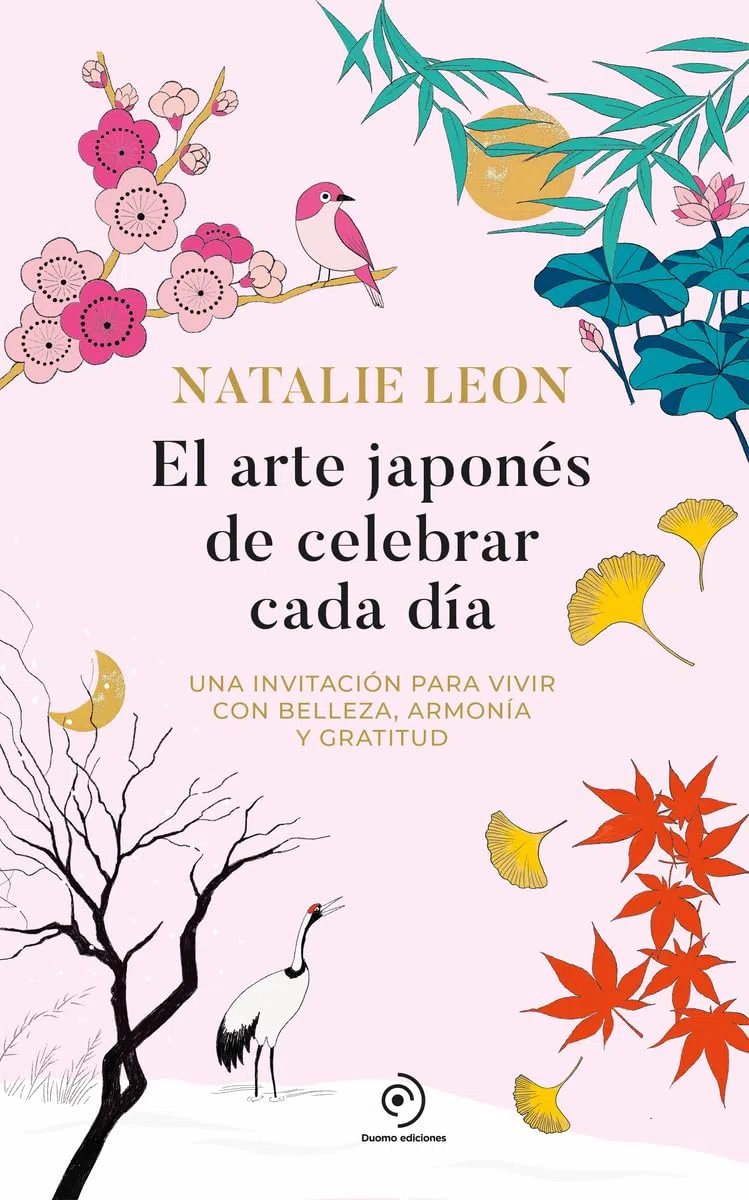 El arte japonés de celebrar cada día (FUERA DE COLECCIÓN)