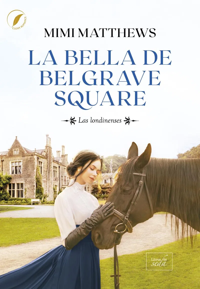 La bella de Belgrave Square: 2 (Clean Romance)