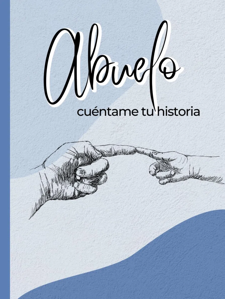 Abuelo, cuéntame tu historia: Un diario guiado con más de120 preguntas para conocer la historia de tu abuelo | Gran formato | Un libro de recuerdos familiares