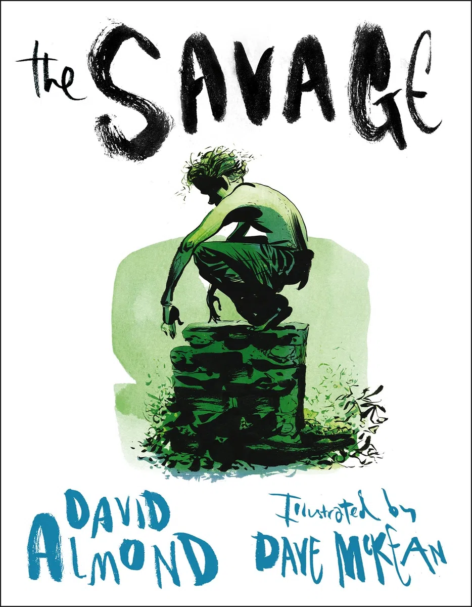 The Savage: 1: A powerfully illustrated, touching tale of grief and hope from the multi-award-winning author of SKELLIG, for readers age 9–12