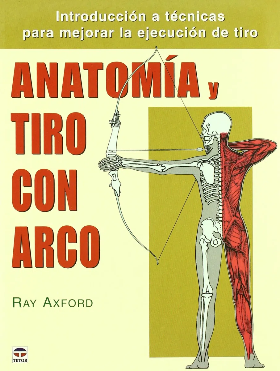 Anatomia y Tiro Con Arco