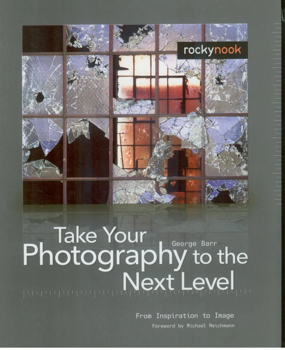 Take Your Photography to the Next Level: From Inspiration to Image