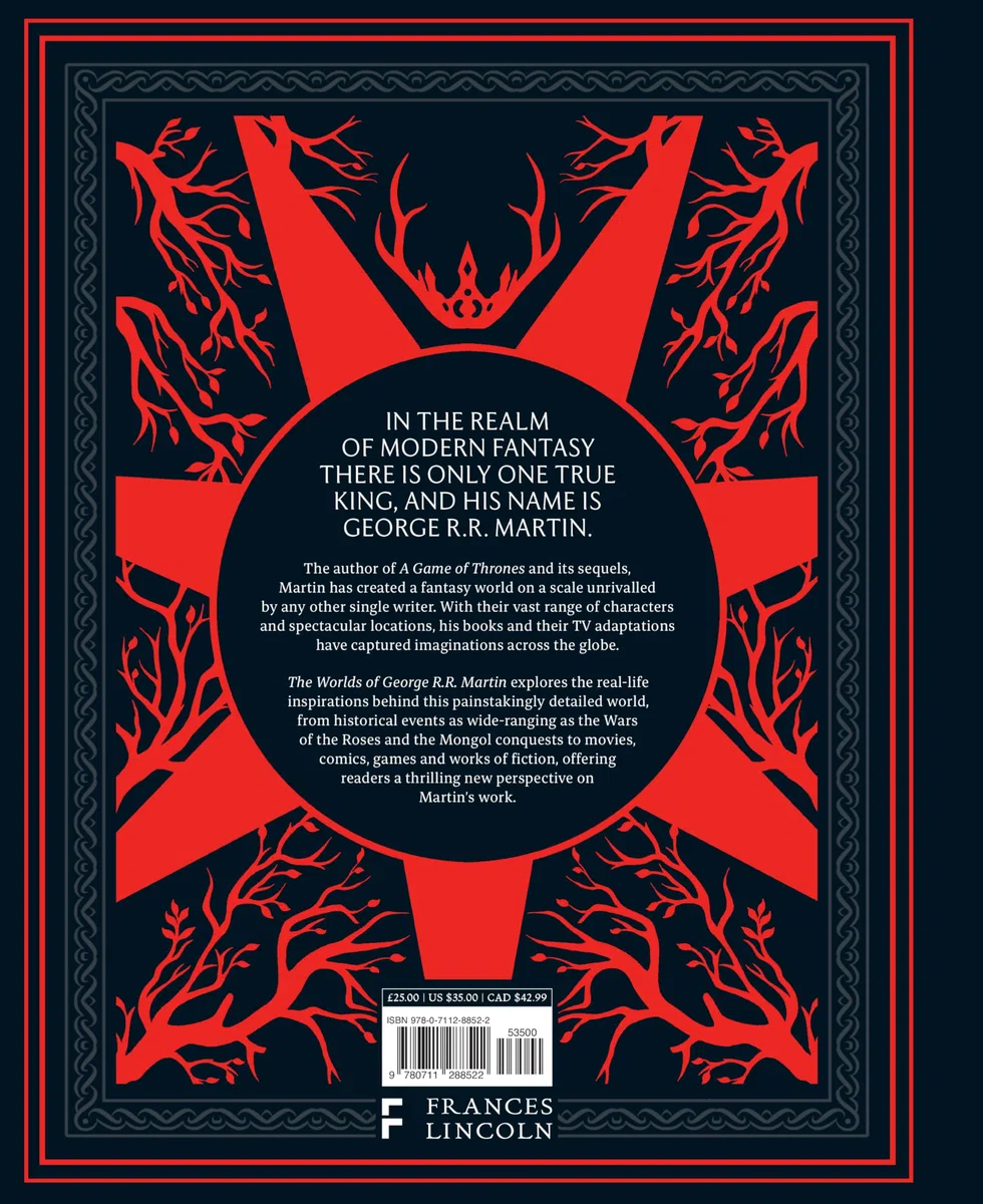 The Worlds of George RR Martin: The Inspirations Behind Game of Thrones