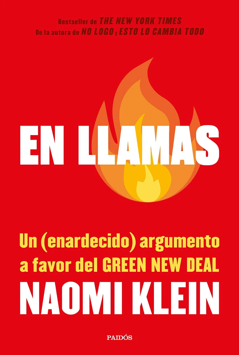 En llamas: Un (enardecido) argumento a favor del Green New Deal (Estado y Sociedad)