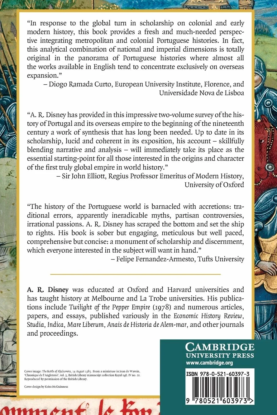 A History of Portugal and the Portuguese Empire: From Beginnings to 1807: From Beginnings to 1807, Volume I: Portugal (A History of Portugal and the Portuguese Empire 2 Volume Paperback Set)