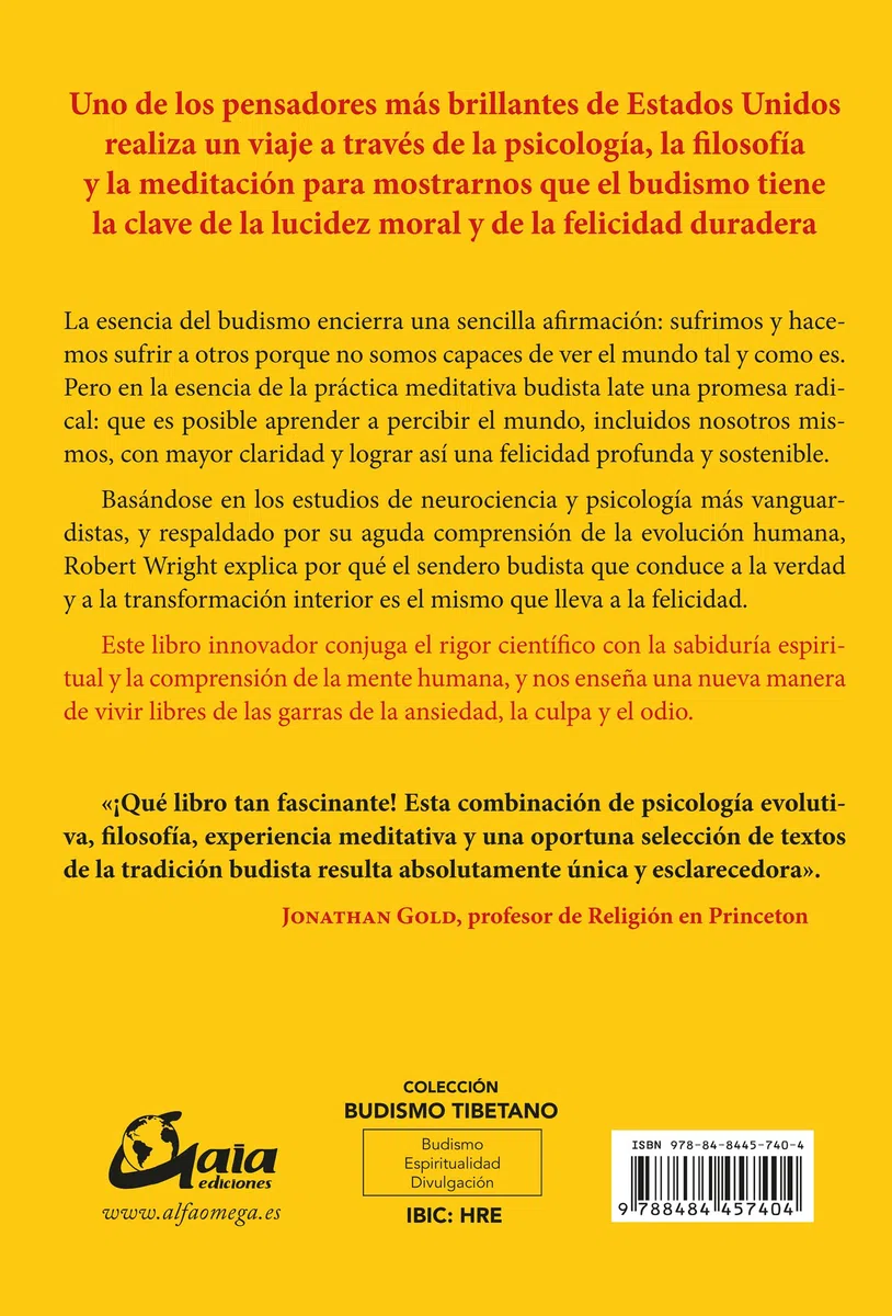 Por qué el budismo es verdad: La ciencia y filosofía de la meditación y la iluminación (Budismo tibetano)
