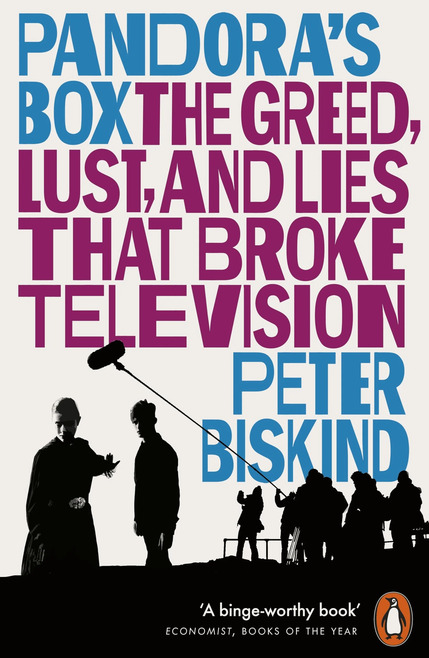 Pandora’s Box: The Greed, Lust, and Lies That Broke Television