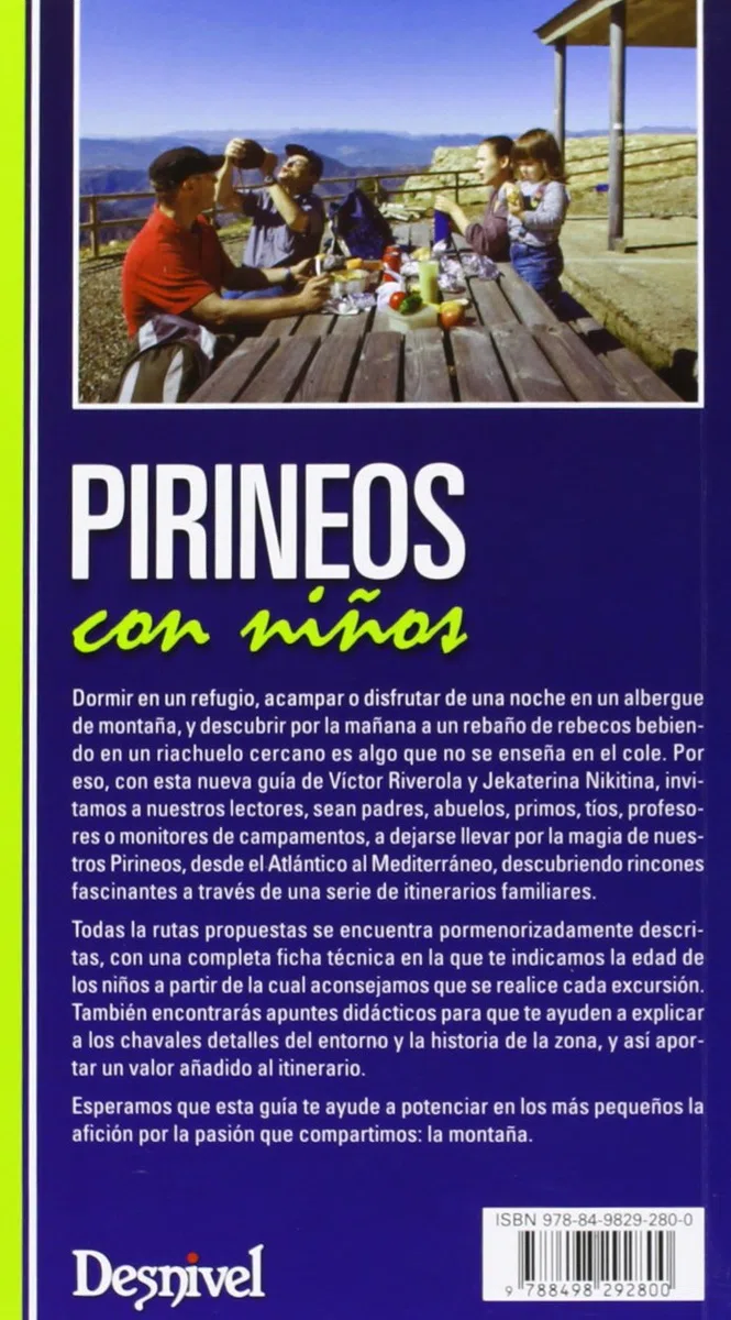 Pirineos con niños: 34 excursiones (Guías excursionistas)